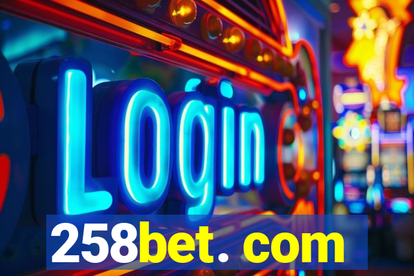 258bet. com